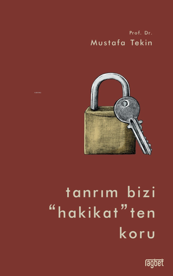 Tanrım Bizi “Hakikat” ten Koru