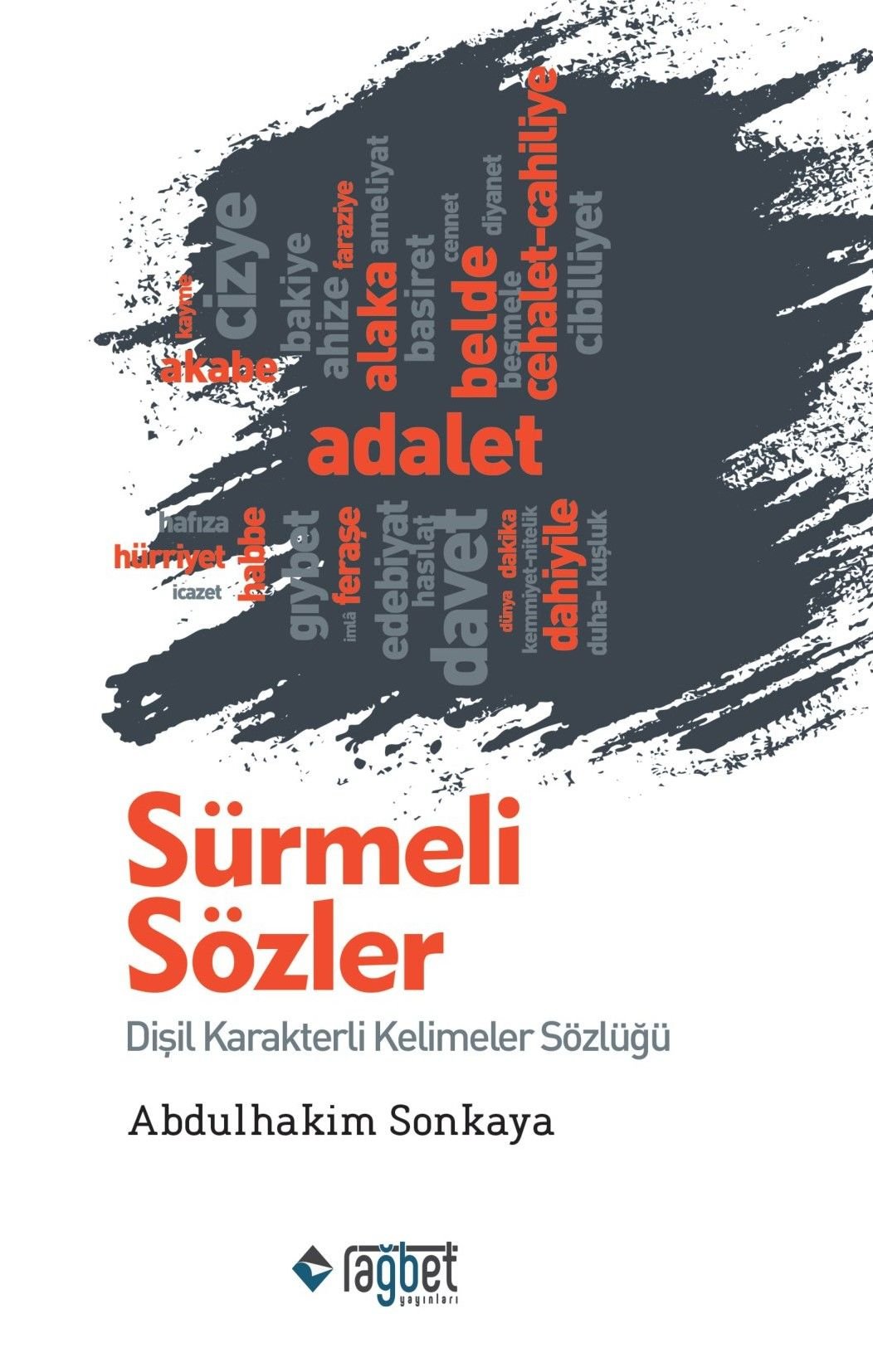 Sürmeli Sözler; Dişil Karakterli Kelimeler Sözlüğü