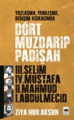 Dört Muzdarip Padişah