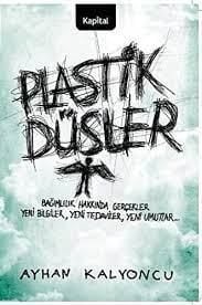 Plastik Düşler