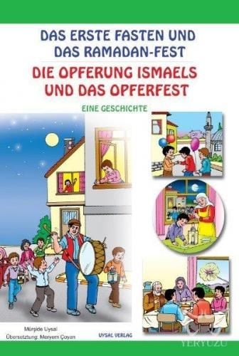 İlk Oruç ve Bayram Sevinci (Almanca) (Kod: 144) Das Erste Fasten Und Das Ramadan-Fest (Eine Geschichte)