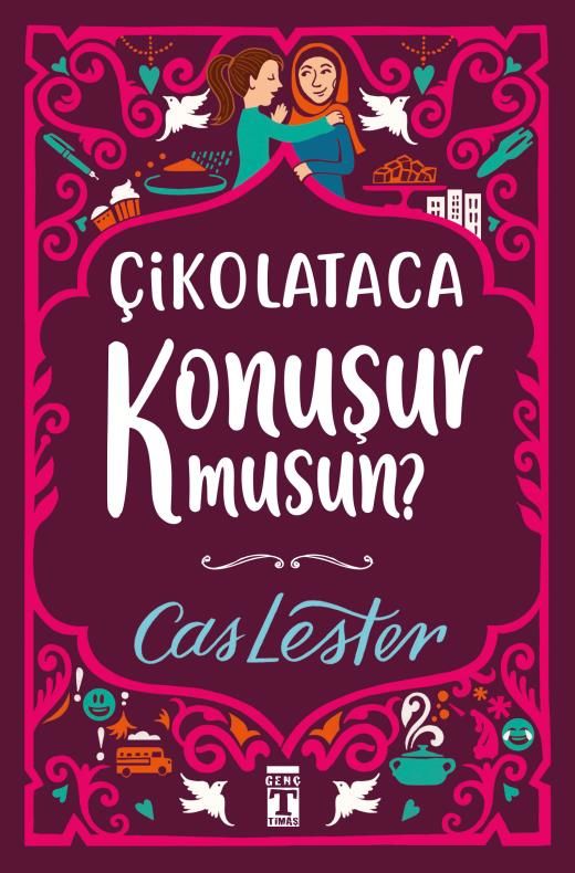 Çikolataca konuşur Musun? (Sert Kapak Şömizli)