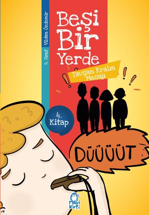 Tavşan Kralın Mesajı - Beşi Bir Yerde - 4. Sınıf Hikaye Seti