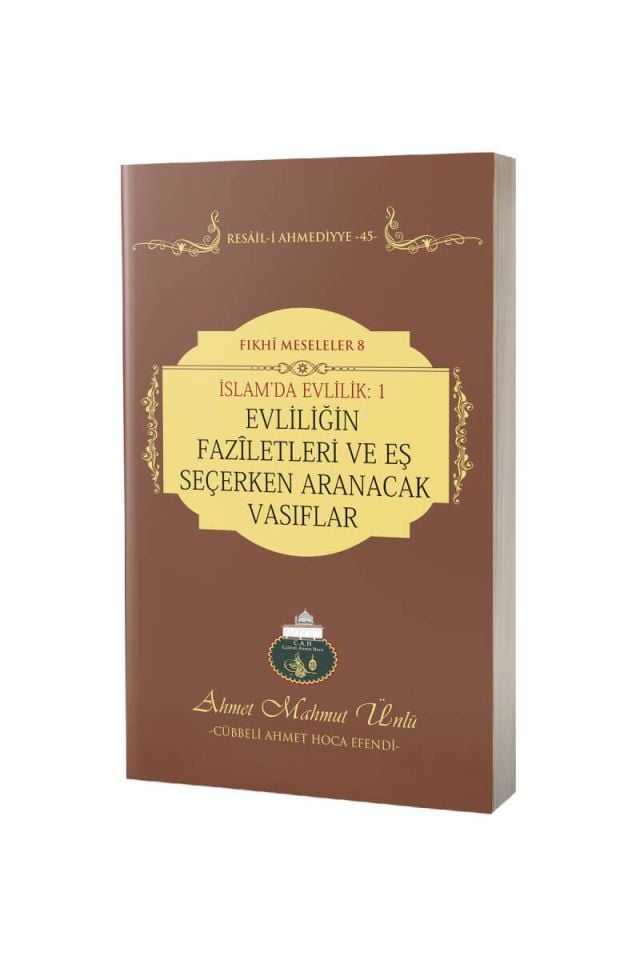 Evliliğin Faziletleri Ve Eş Seçerken Aranacak Vasıflar