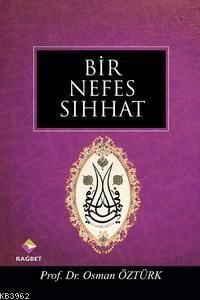 Bir Nefes Sıhhat