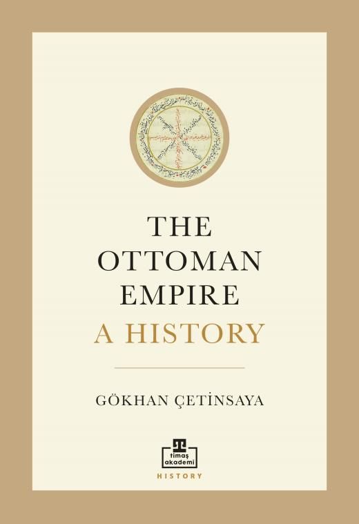 The Ottoman Empire: A History (İngilizce)