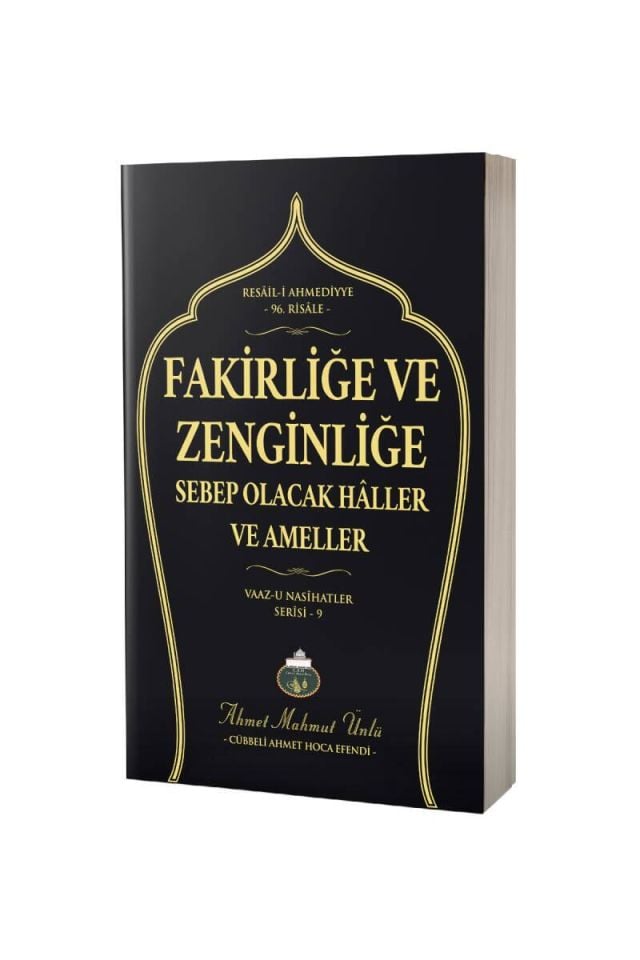 Fakirliğe ve Zenginliğe Sebep Olacak Haller ve Ameller