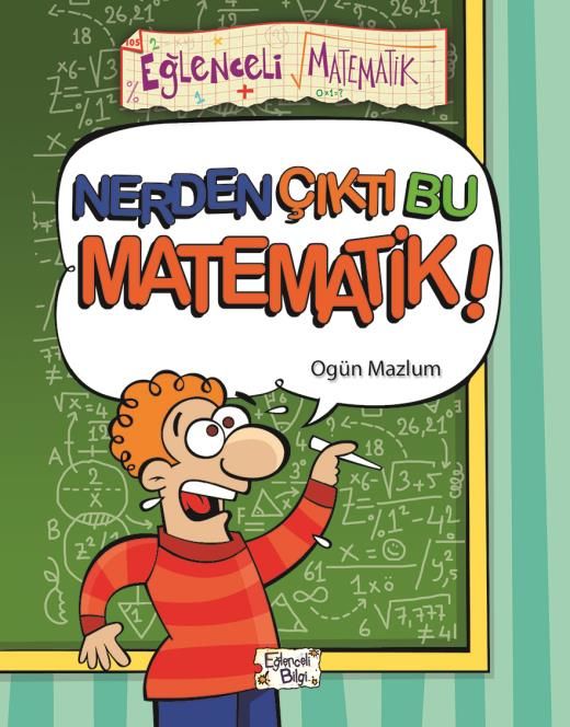 Nerden Çıktı Bu Matematik!