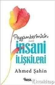 Peygamberimizin (a.s.m.) İnsani İlişkileri