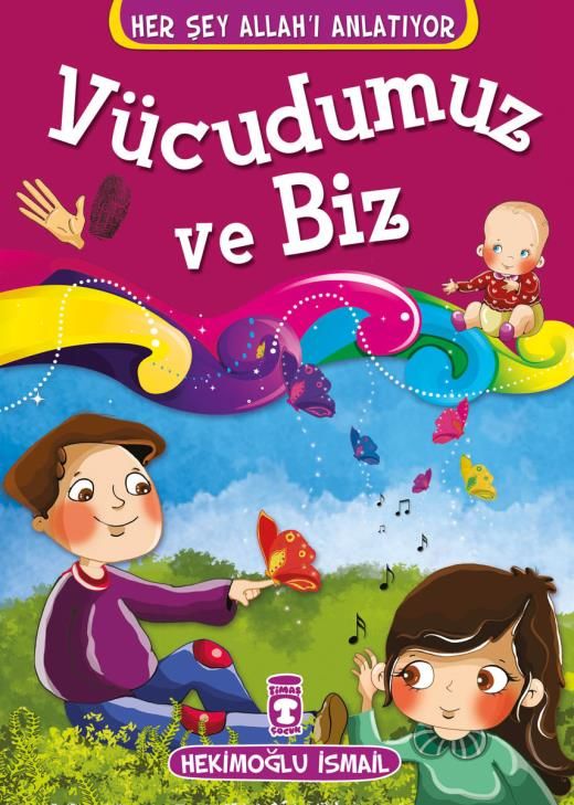 Vücudumuz Ve Biz - Her Şey Allah'ı Anlatıyor