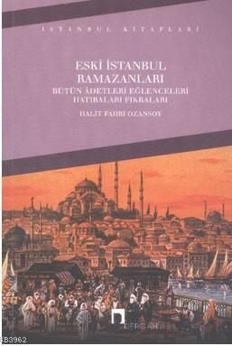 Eski İstanbul Ramazanları