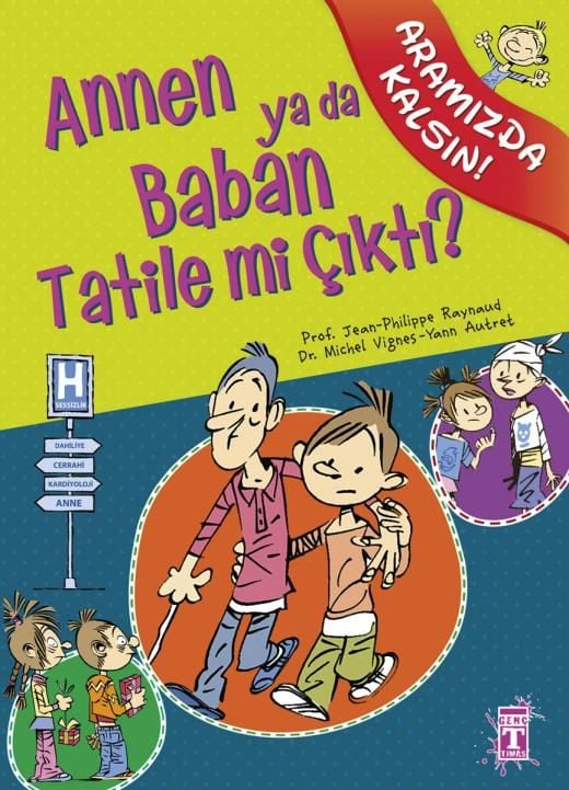 Annen Ya Da Baban Tatile Mi Çıktı? - Aramızda Kalsın!