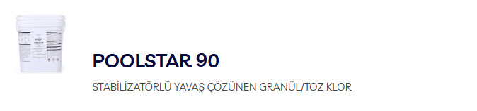 TOZ KLOR - POOLSTAR 90 - STABİLİZATÖRLÜ YAVAŞ ÇÖZÜNEN GRANÜL/TOZ KLOR                       50 KG AMBALAJ