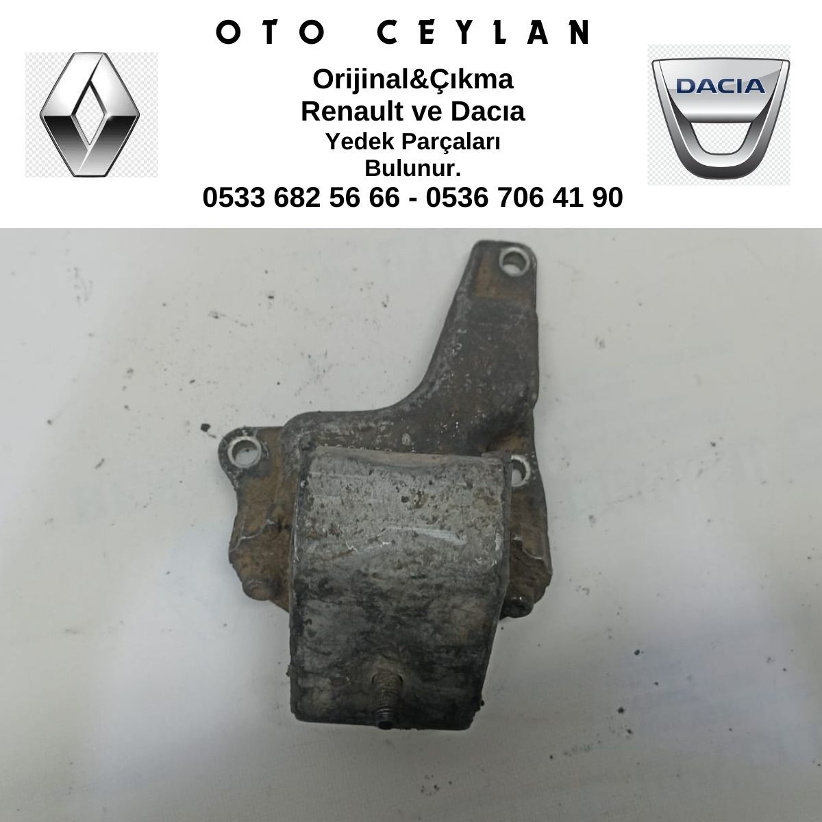 6000593630 Dacia Pick-Up Motor Bağlantı Ayağı Çıkma