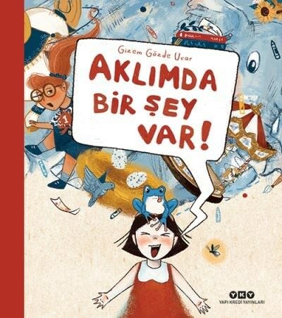 Aklımda Bir Şey Var!