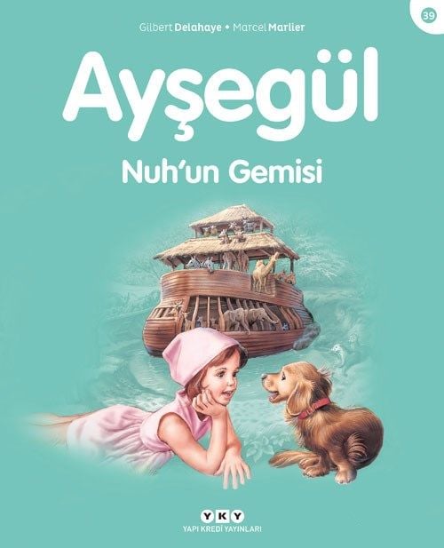 Ayşegül – Nuh’un Gemisi (39) (3-8 Yaş)