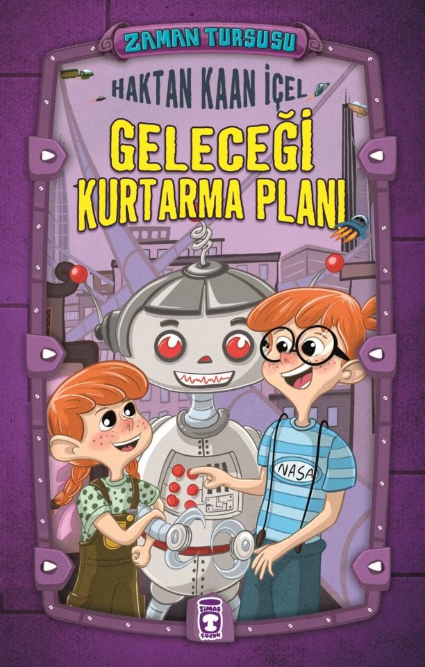 Geleceği Kurtarma Planı - Zaman Turşusu (Ciltli)