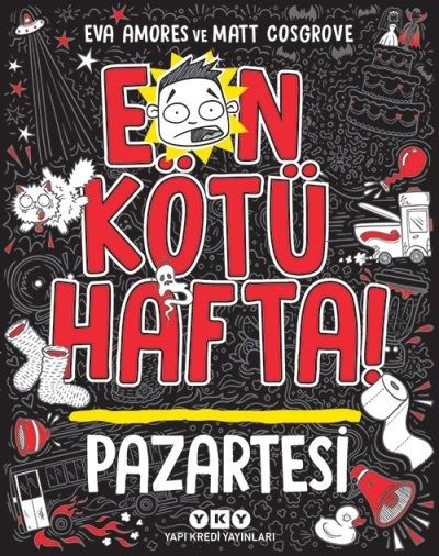 En Kötü Hafta – Pazartesi (9-12 Yaş)