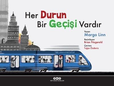 Her Durun Bir Geçişi Vardır (3-8 Yaş)