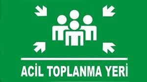 İkaz Levhası Acil Toplanma Yeri