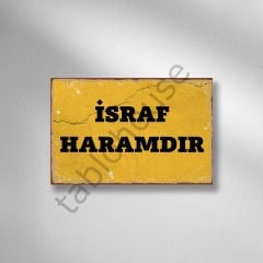 İsraf Haramdır Retro Ahşap Poster