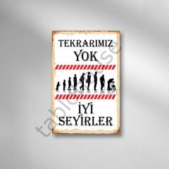 Tekrarımız Yok İyi Seyirler  Retro  Ahşap Poster