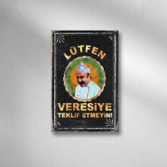 Lütfen Veresiye Teklif Etmeyin Retro Ahşap Poster