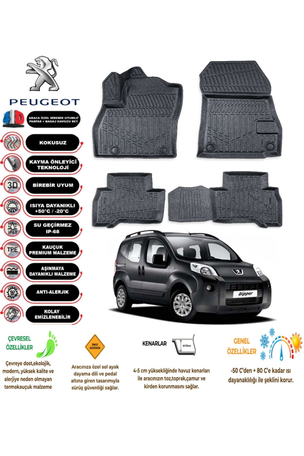 Peugeot Bipper 2010 Model 4D Araca Özel Havuzlu Paspas Takımı