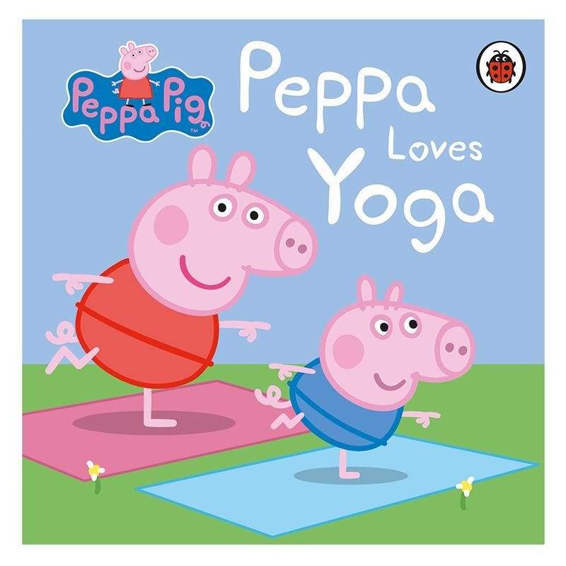 Peppa Pig - Peppa Loves Yoga