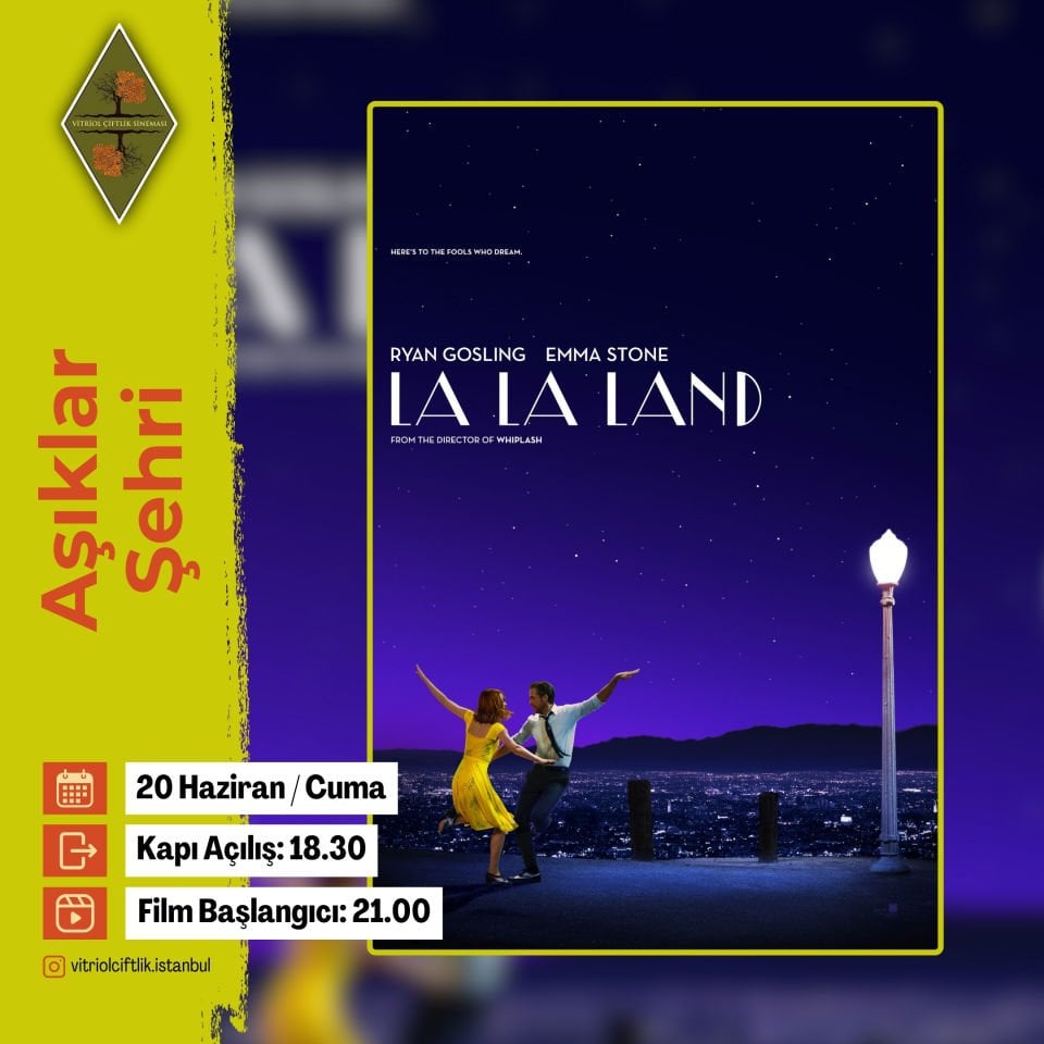 La la land  (Etkinlik 20 Haziran  Cuma)