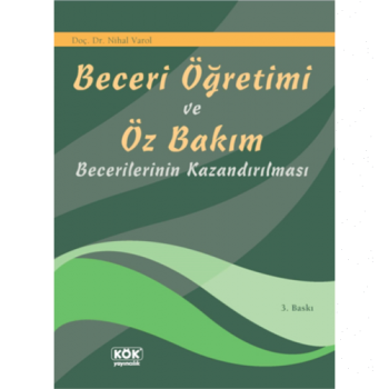 Beceri Öğretimi ve Öz Bakım