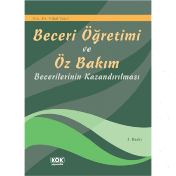 Beceri Öğretimi ve Öz Bakım