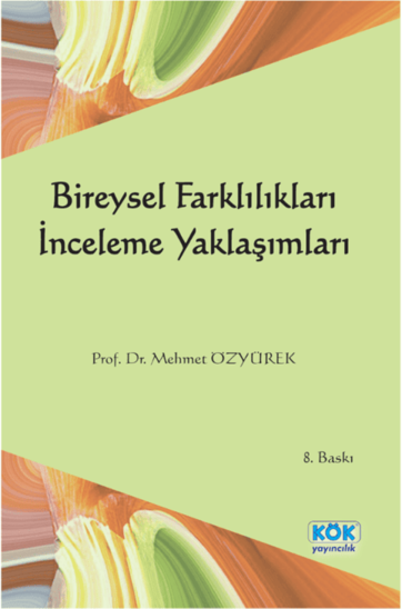 Bireysel Farklılıkları İnceleme Yaklaşımları