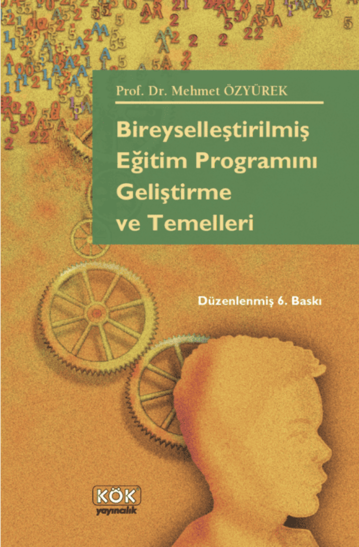 Bireyselleştirilmiş Eğitim Programını Geliştirme ve Temelleri