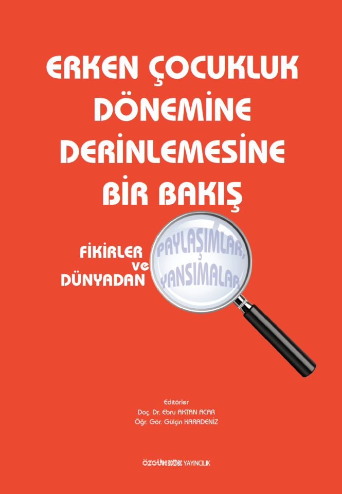 Erken Çocukluk Dönemine Derinlemesine Bir Bakış