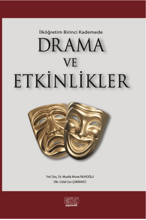 İlköğretim Birinci Kademede Drama ve Etkinlikler