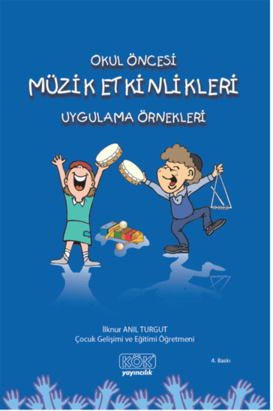 Okul Öncesi Müzik Etkinlikleri Uygulama Örnekleri