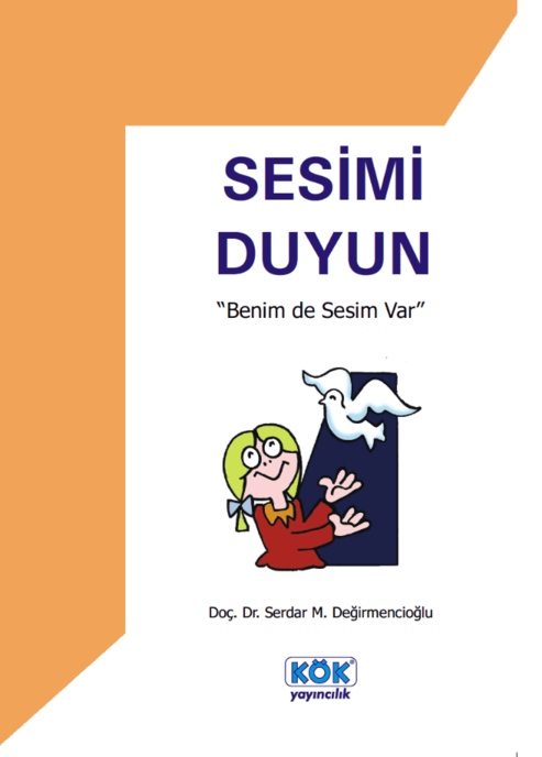 Sesimi Duyun Benim de Sesim Var