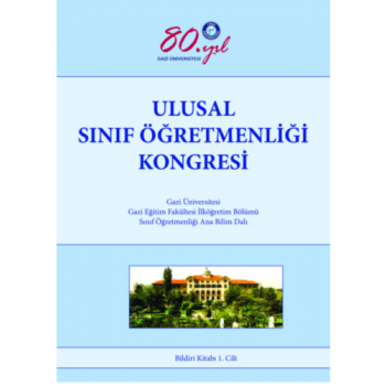 Ulusal Sınıf Öğretmenliği Kongresi Bildiri Kitabı 1