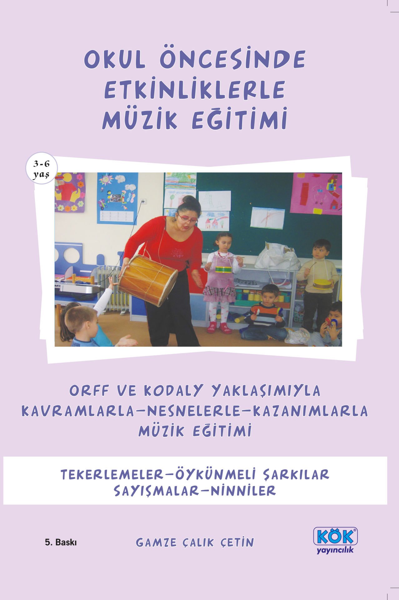 Okul Öncesinde Etkinliklerle Müzik Eğitimi