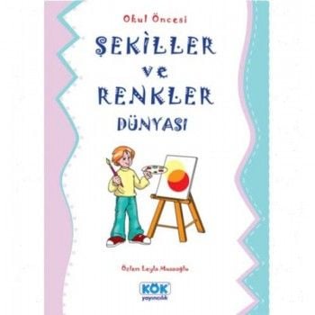 Şekiller ve Renkler Dünyası