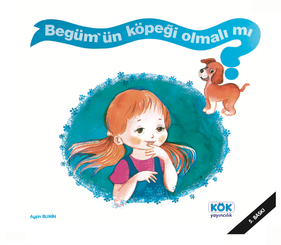Begüm'ün Köpeği Olmalı Mı?