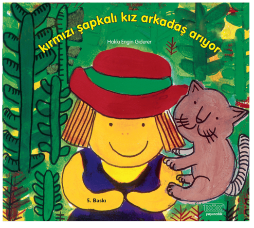 Kırmızı Şapkalı Kız Arkadaş Arıyor