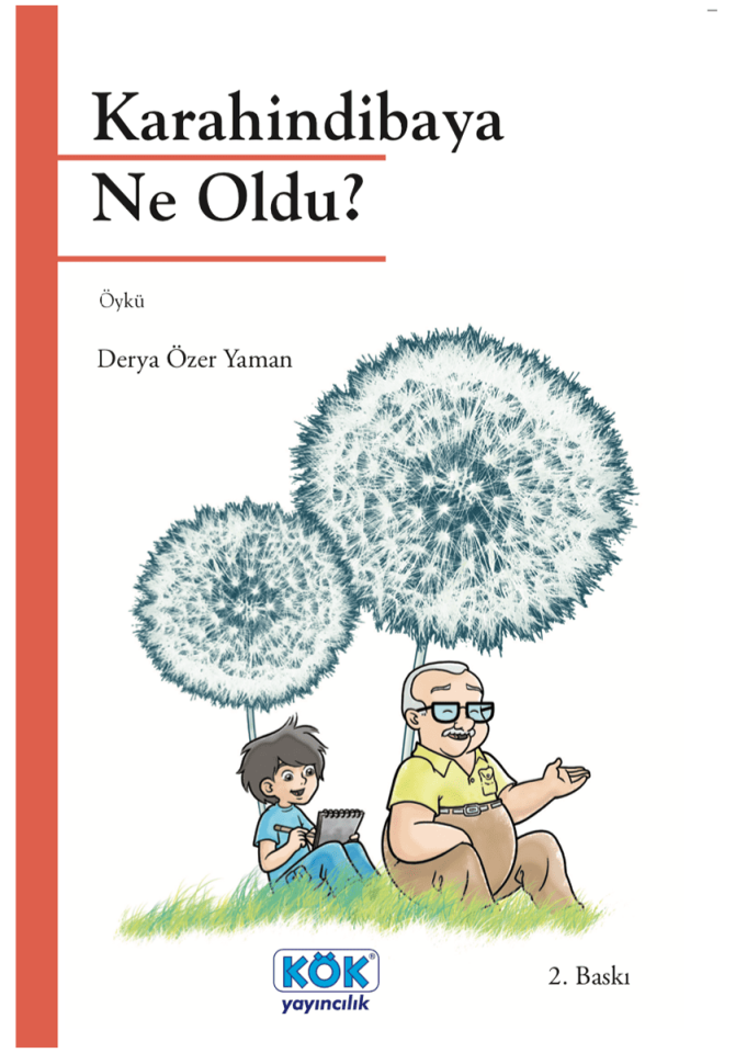 Karahindibaya Ne Oldu?