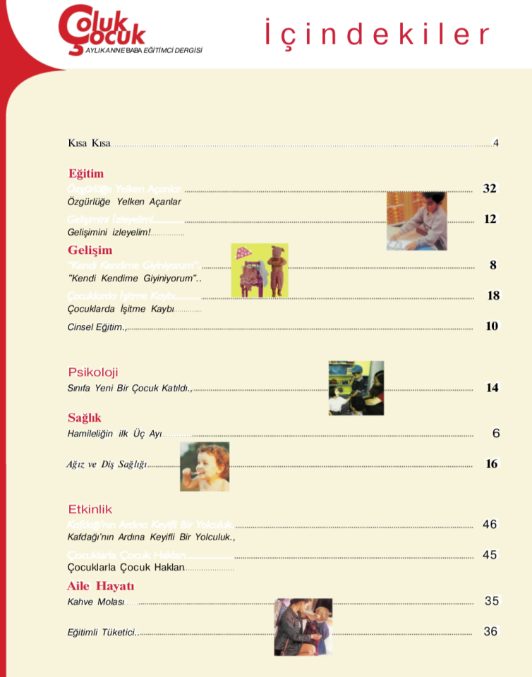 Çoluk Çocuk Aylık Anne Baba Eğitim Dergisi Sayı:7