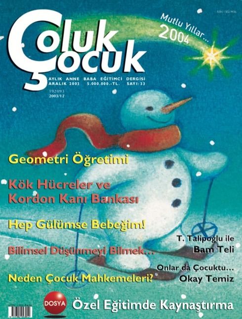 Çoluk Çocuk Aylık Anne Baba Eğitim Dergisi Sayı:33