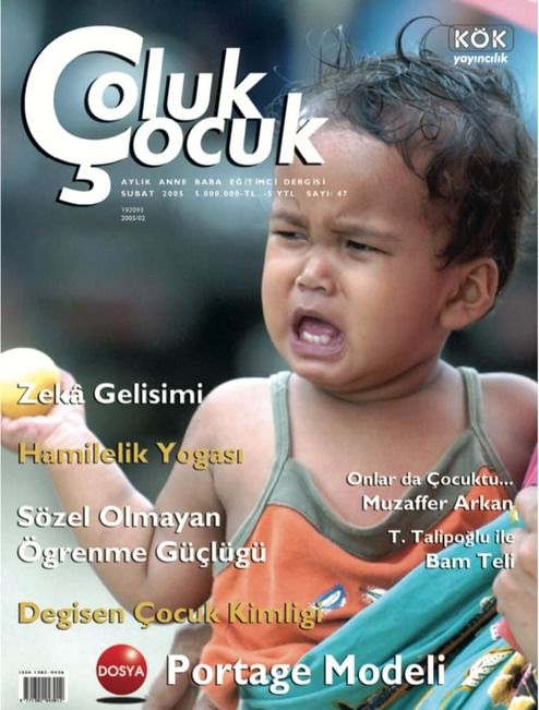 Çoluk Çocuk Aylık Anne Baba Eğitim Dergisi Sayı:47