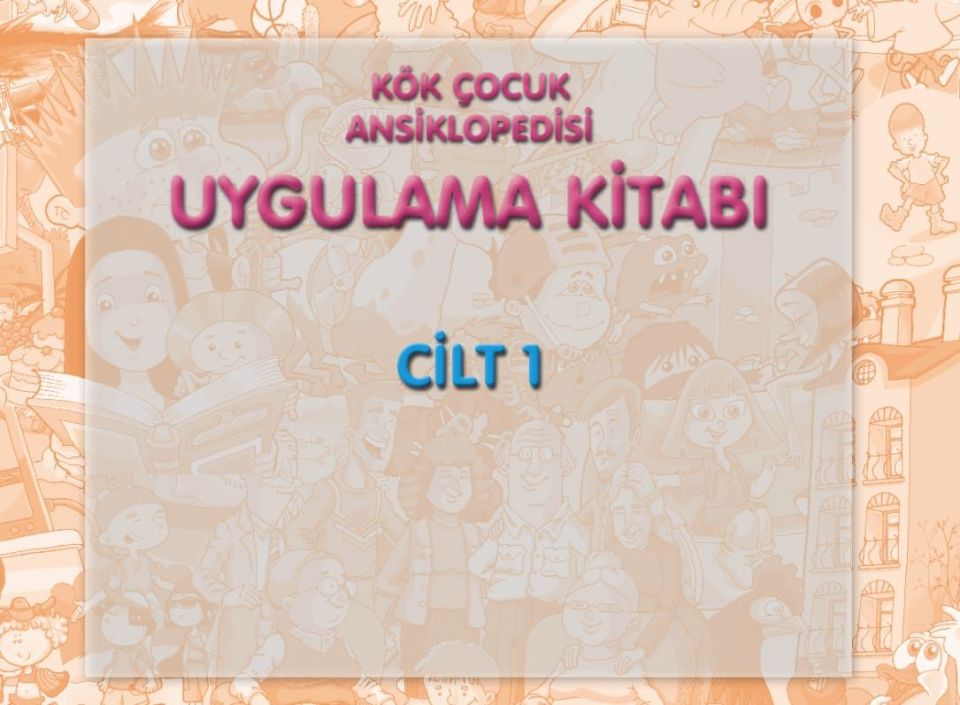 Kök Çocuk Ansiklopedisi Uygulama Kitabı-1