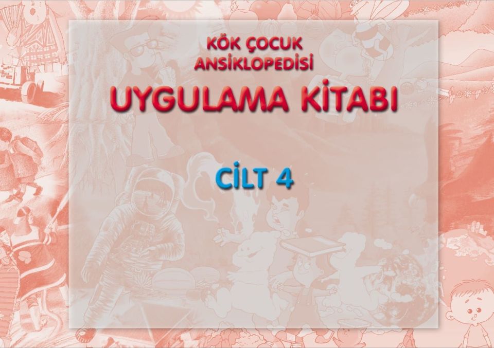 Kök Çocuk Ansiklopedisi Uygulama Kitabı-4