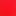 RED - KIRMIZI